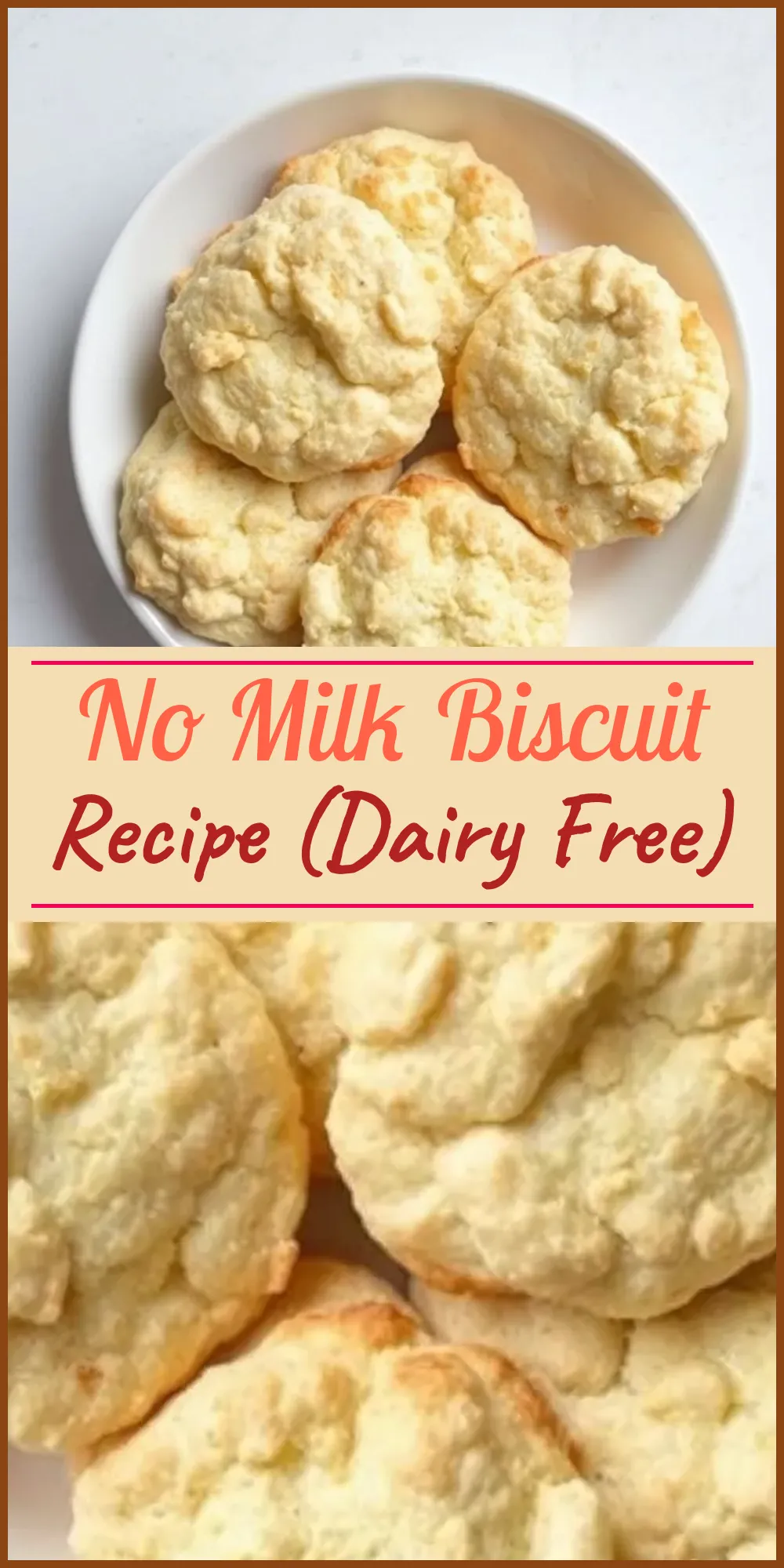 No Milk Biscuit Recipe (Dairy Free) Vertical Photo