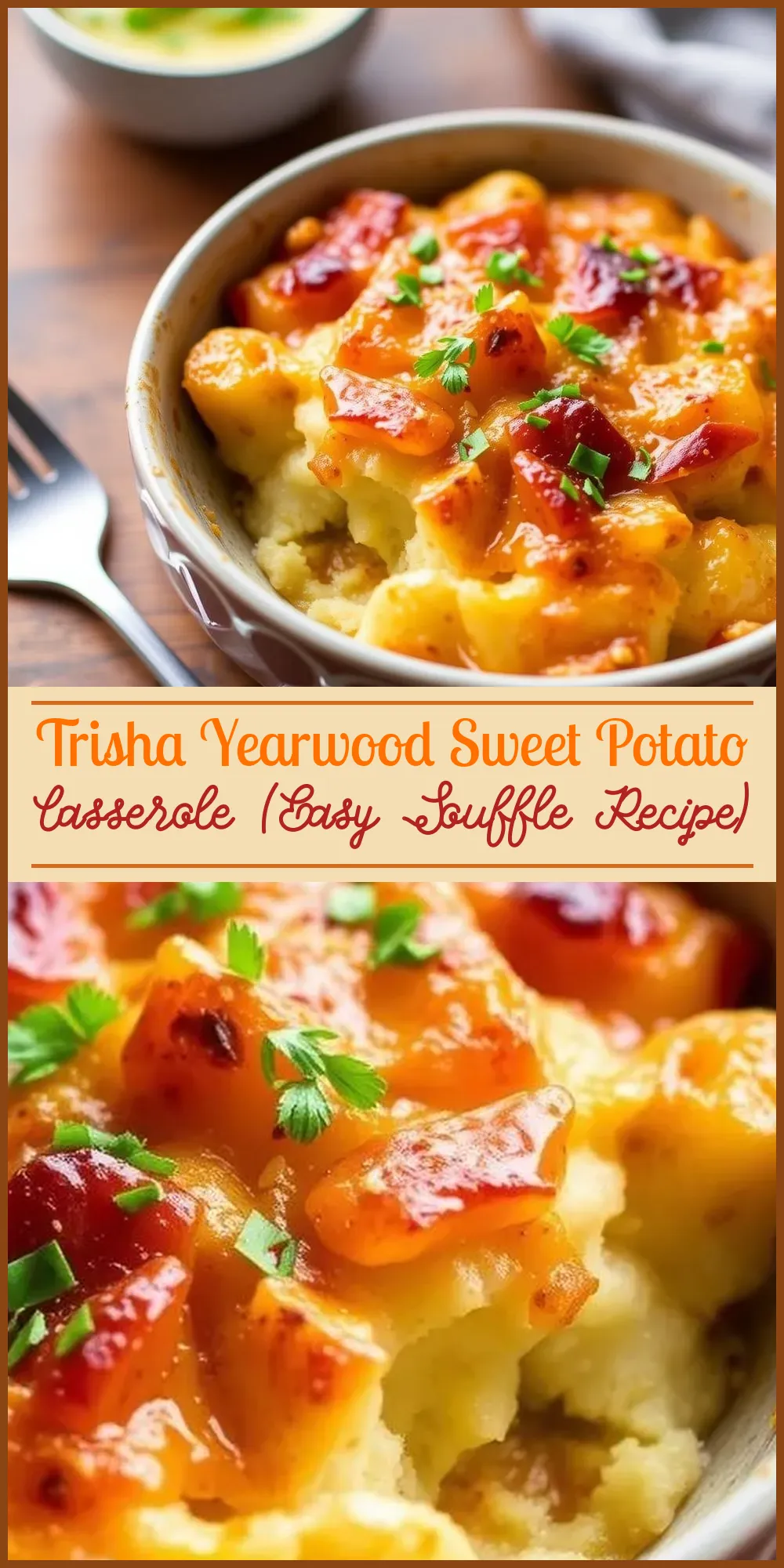 Trisha Yearwood Sweet Potato Casserole (Easy Souffle Recipe) Vertical Photo